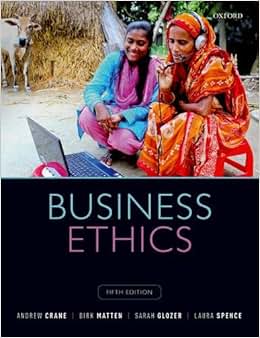 Business Ethics Managing Corporate Citizenship And