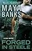 Forged in Steele (A KGI Novel)