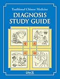 Traditional Chinese Medicine Diagnosis Study Guide