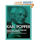 Quantum Theory and the Schism in Physics: From The Postscript to the Logic of Scientific Discovery