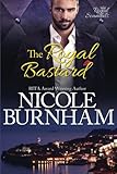 The Royal Bastard (Royal Scandals) (Volume 4)