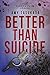 The Yakuza Path: Better Than Suicide by Amy Tasukada