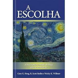 Livro A Escolha: A busca para a vontade de Deus para o ministério