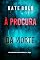 Livro À Procura da Morte (Série Addison Shine: Thriller de Suspense do FBI — Livro 10)