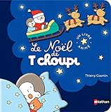 Le Noël de T'choupi by