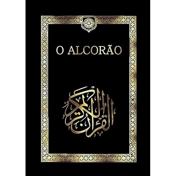 O Alcorão: Livro Sagrado do Islã; Com tradução de Mansour Challita