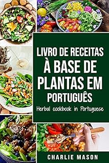Livro Livro de receitas à base de plantas Em português/ Herbal cookbook in Portuguese