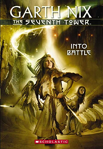 Amazon Com The Seventh Tower 5 Into Battle 9780439176866 Nix Garth Rawlings Steve Books