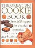 The Great Big Cookie Book by Hilaire Walden (1999) Paperback by 