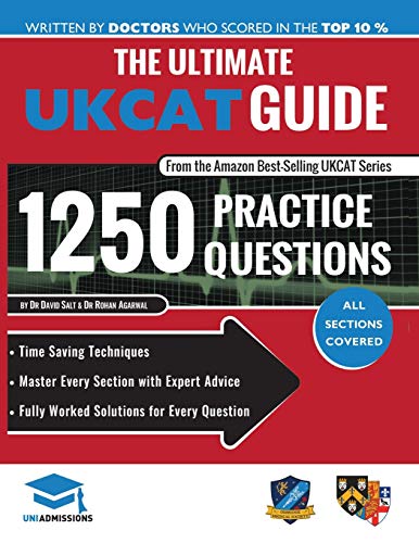 Rar Medical Services The Ultimate UKCAT Guide: 1250 Practice Questions: Fully Worked Solutions, Time Saving Techniques, Score Boosting Strategies, Includes New Decision Making Section, UniAdmissions