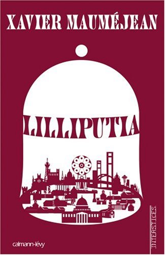 Lilliputia: une tragédie de poche