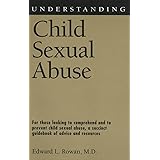 Understanding Child Sexual Abuse (Understanding Health and Sickness Series)