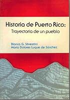 Historia de Puerto Rico: Trayectoria de un pueblo 8459921204 Book Cover