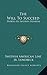 The Will To Succeed: Stories Of Swedish Pioneers by 