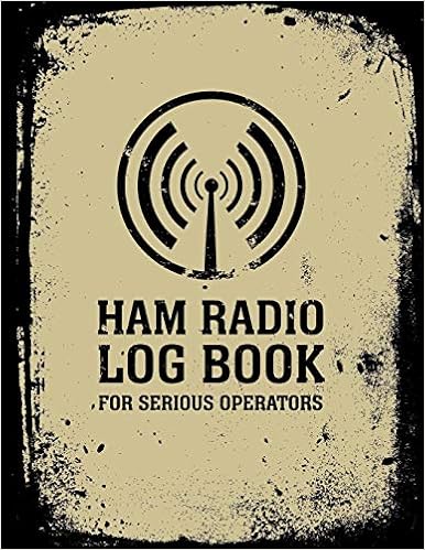 Amazon Com Ham Radio Log Book For Serious Operators Logbook Journal Notebook For Amateur Radio Operator Up To 4165 Unique Entries Track All Communications Grunge Black And Beige Design Series