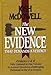 The New Evidence That Demands A Verdict: Evidence I & II Fully Updated in One Volume To Answer The Questions Challenging Christians in the 21st Century.