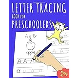 Letter Tracing Book for Preschoolers: Learn to Write for Kids