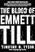 The Blood of Emmett Till