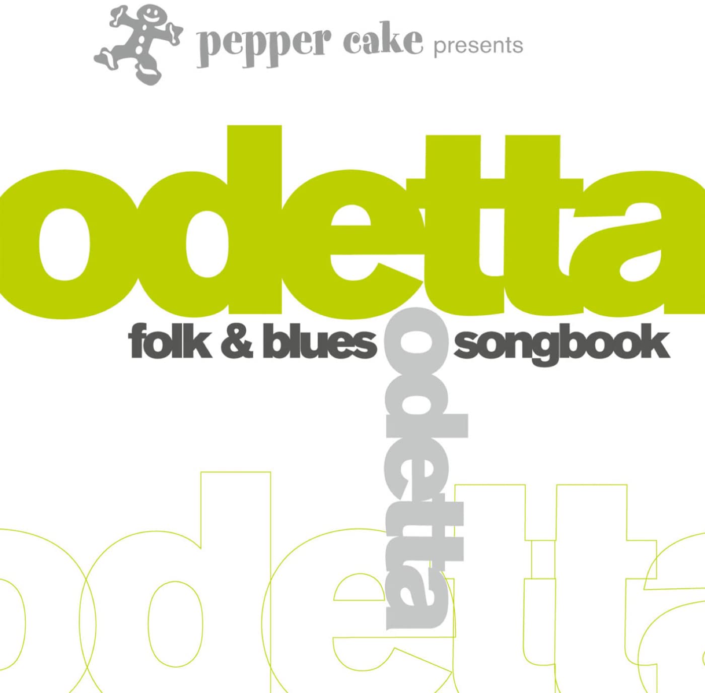 Pepper Cake Presents Odetta