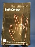 Hardcover Birth control (The Science and society series) Book