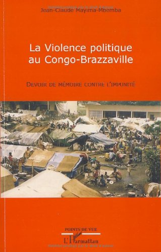 La  violence politique au Congo-Brazaville