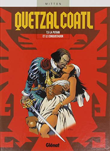 La  putain et le conquistador