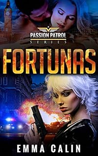 Livro Fortunas (Série de Patrulhas Passionais)