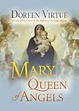 "Mary, Queen of Angels" av Doreen Virtue