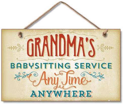 Grandma'S Babysitting - Wood Sign 9X6