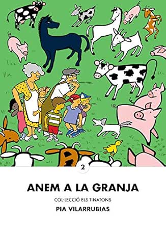Anem a la granja (Els Tinatons Book 2) (Catalan Edition ...