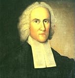 The Justice of God in the Damnation of Sinners by Jonathan Edwards