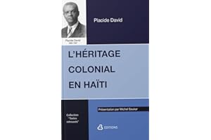 L'héritage colonial en Haïti (French Edition)
