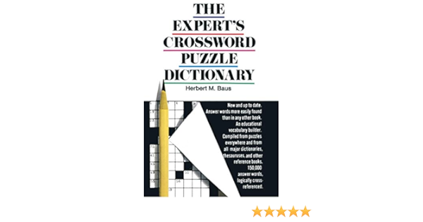 The Expert S Crossword Puzzle Dictionary Dolphin Book C106 Baus Herbert M M 9780385047883 Amazon Com Books