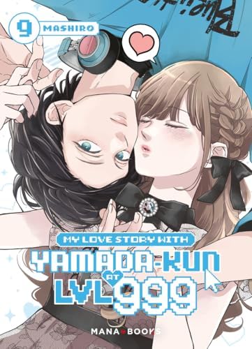My Love Story with Yamada-kun at Lv999 Volume 9: Mashiro