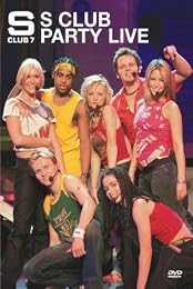 S Club 7 - S Club Party Live