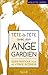 Tête à tête avec son ange gardien : Guide pratique pour un voyage intérieur by 