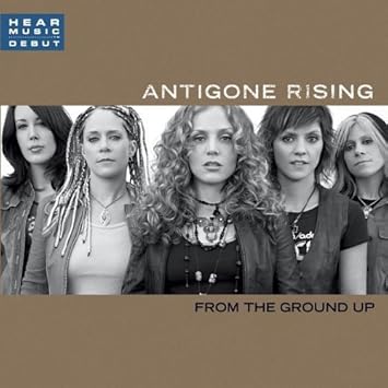 From The Ground Up Antigone Rising Amazon De Musik Cds Vinyl
