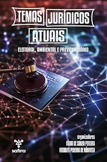 Livro Temas jurídicos atuais: eleitoral, ambiental e previdenciário