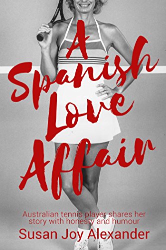 A Spanish Love Affair by Susan Joy Alexander