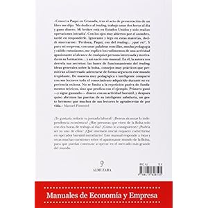 Escuela de bolsa Manual de trading / Stock Market School Trading Manual: Como ganar 2000 dólares al mes en dos horas de trabajo al día / How to earn