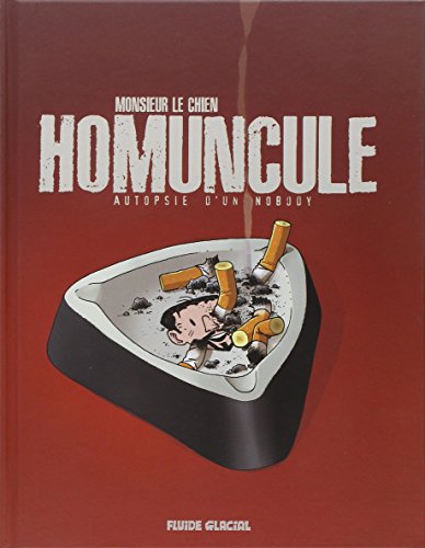 Homuncule : Autopsie d'un nobody by Monsieur le chien