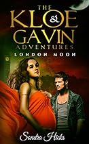 London Moon (The Kloe & Gavin Adventures Book 2) London Moon (The Kloe & Gavin Adventures Book 2)