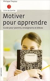 Motiver pour apprendre