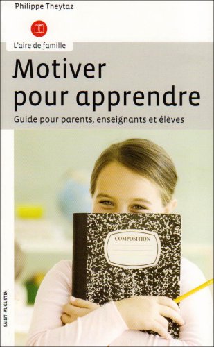 Motiver pour apprendre