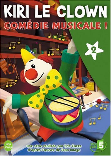Kiri Le Clown - 2 - Comédie Musicale !