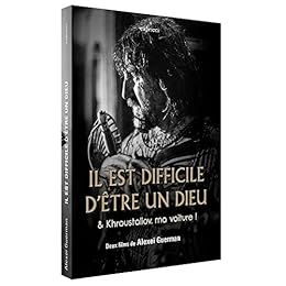 Il Est Difficile D'être Un Dieu + Khroustaliov, Ma Voiture !