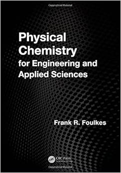 Physical Chemistry for Engineering and Applied Sciences Physical Chemistry for Engineering and Applied Sciences