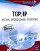 TCP/IP et les protocles Internet (French Edition) by 
