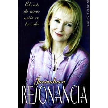 Resonancia-El arte de tener éxito en la vida (METAFÍSICA Y ESPIRITUALIDAD) Resonancia-El arte de tener éxito en la vida (METAFÍSICA Y ESPIRITUALIDAD)