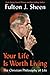 Your Life is Worth Living